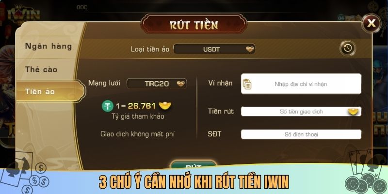 3 chú ý cần nhớ khi rút tiền iwin