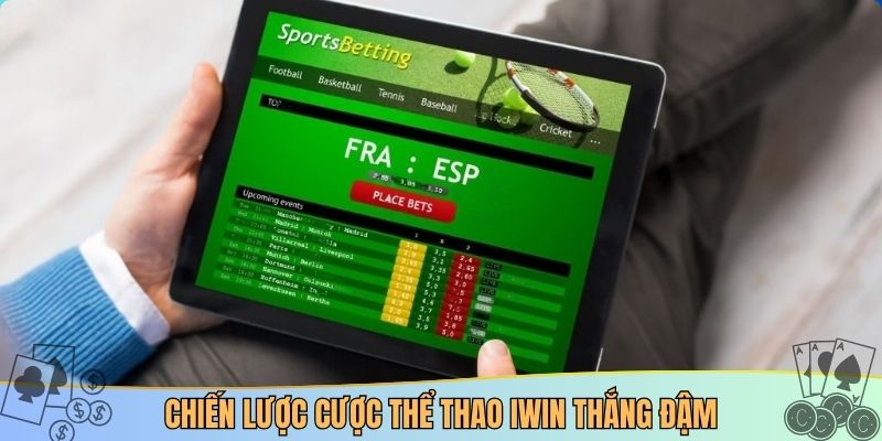Chiến lược cược thể thao IWIN thắng đậm