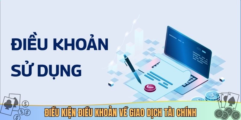 Điều kiện điều khoản về giao dịch tài chính