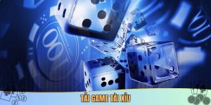 Tải game tài xỉu